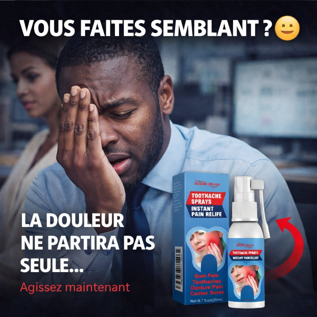 FINI LES DOULEURS DENTAIRES INSUPPORTABLES EN QUELQUES SECONDES